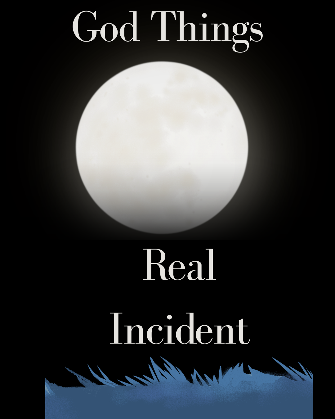 Real Incident - God Things