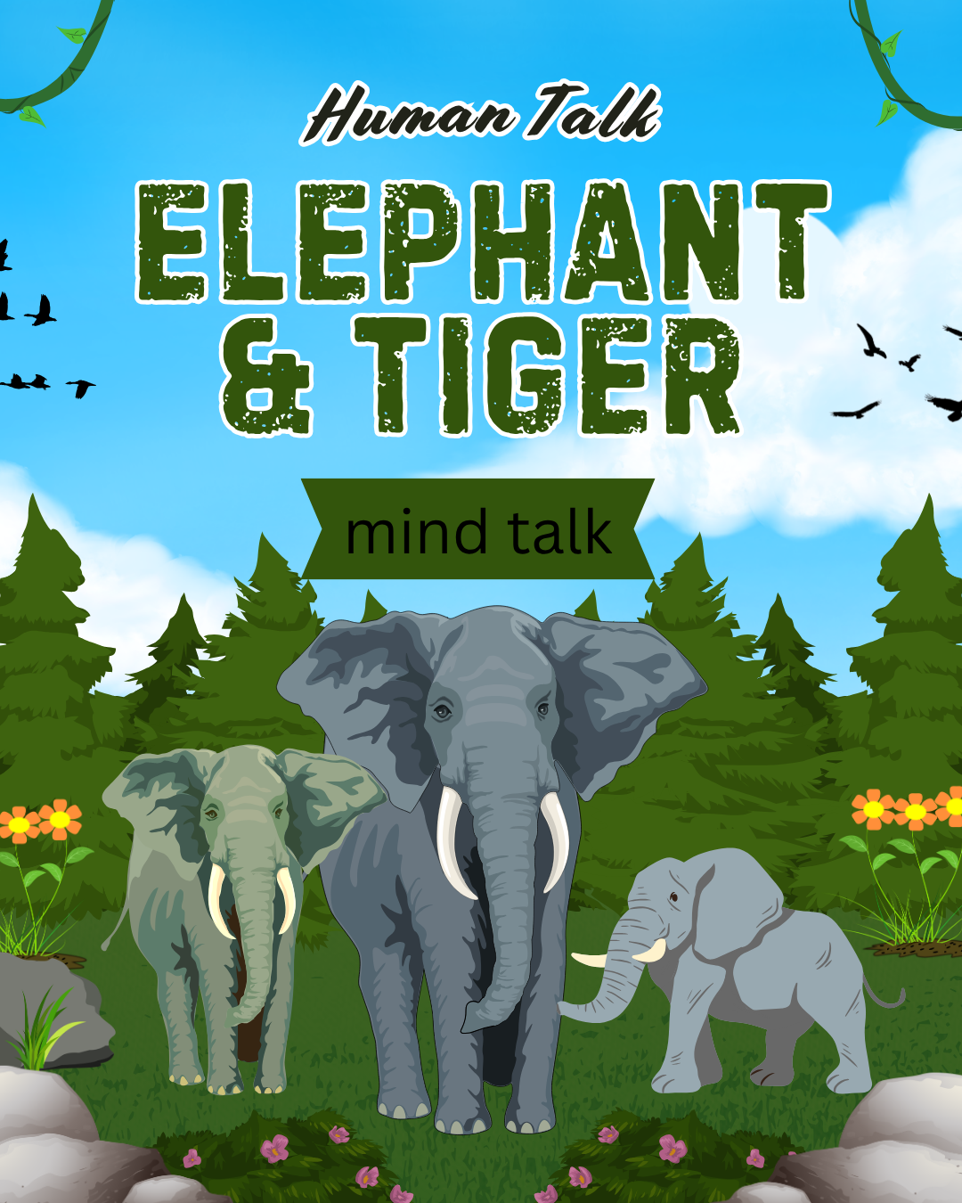 Human Talk - Tiger & Elephant - Tamil